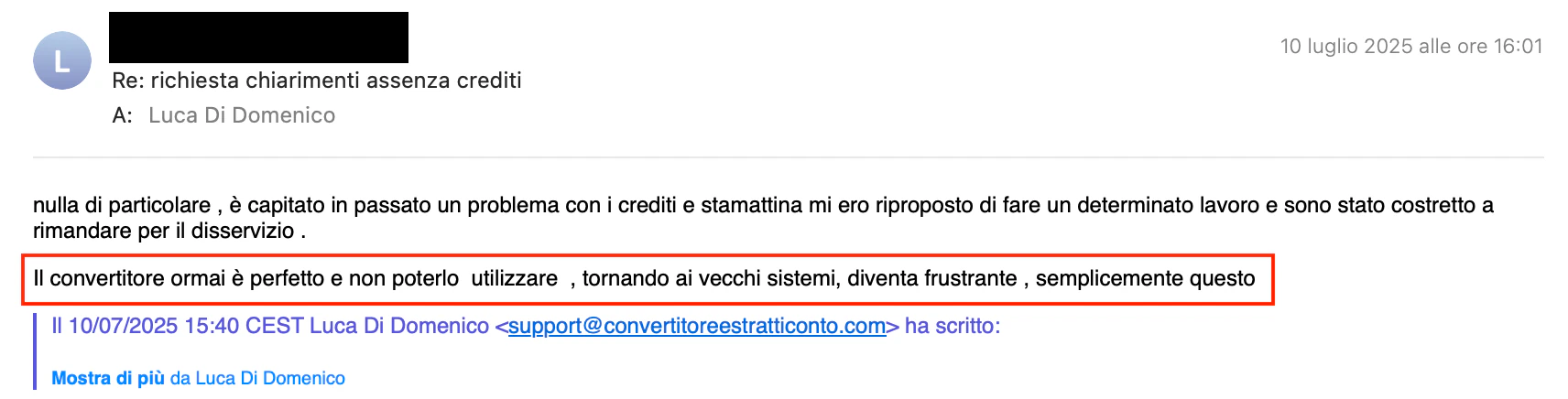 Testimonianza cliente: Il convertitore è perfetto e molto utile, tornando ai vecchi sistemi diventa frustrante